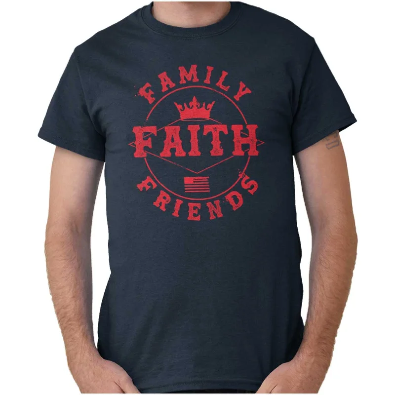 Faith Family Friends T Shirt