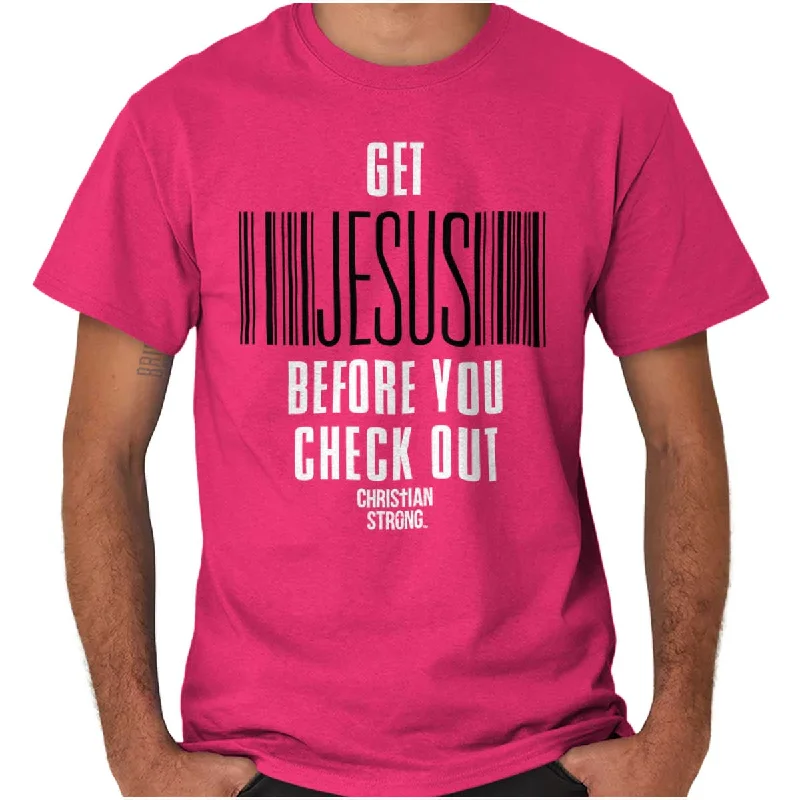 Get Jesus T Shirt